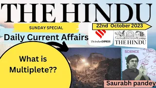 The Hindu  Editorial & News Analysis I 22nd OCTOBER 2023 I  I Multiplete, FRBs I Saurabh Pandey