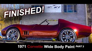 1971 Corvette Wide body Legendary Paint- Part 2