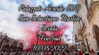 Sciuta - San Sebastiano Martire - FireSud - Palazzolo Acreide (SR) - 10/08/2022