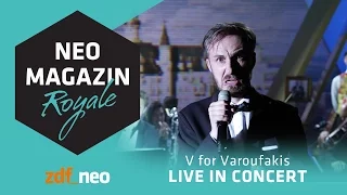 V for Varoufakis [LIVE] | NEO MAGAZIN ROYALE mit Jan Böhmermann - ZDFneo