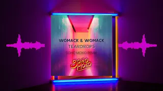Womack & Womack - Teardrops (Soho Moko Remix)
