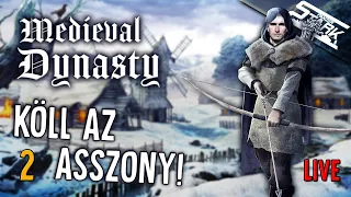 Medieval Dynasty - 2.Rész (Köll Az Asszony & Közeleg a Tél!❄️) - Stark LIVE