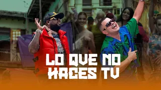 Lo Que No Haces Tu - El Micha ft Jowell