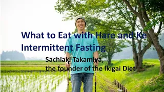 What to eat with  Hare and Ke Intermittent Fasting