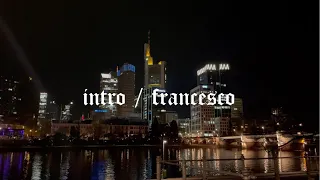 LEGAL – "INTRO / FRANCESCO" (prod. Freshmaker Beats) [Official Video]