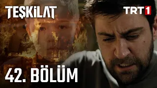 Teşkilat 42. Bölüm