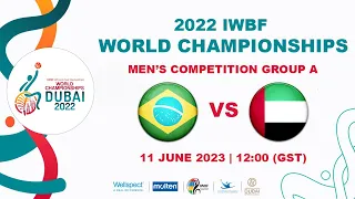 BRA vs UAE | Men's Competition Group A | 2022 IWBF Wheelchair Basketball World Championships