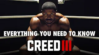 Everything You NEED to Know Before Watching Creed III