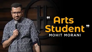 Arts Student | Stand up comedy by Mohit Morani