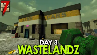 7 Days to Die: WastelandZ - Day 3 | 7 Days to Die (Alpha 18 Gameplay)