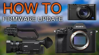 How to Firmware Update ANY Sony Cameras (almost)