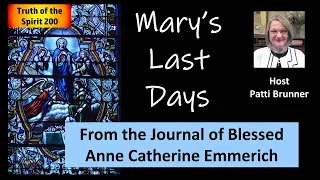 Mary's Last Days - Anne Catherine Emmerich