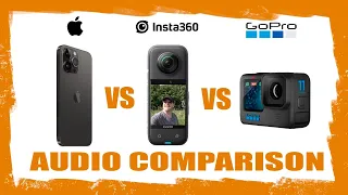 iPhone 14 Pro Max vs GoPro 11 vs Insta360 X3 // Audio Comparison