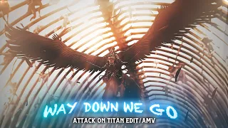 [4K] Attack on Titan「AMV/Edit」(Way down We Go)