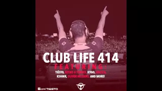Dj Tiësto's Club Life Podcast 414   First Hour