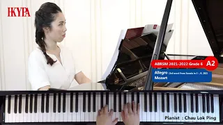 【HKYPA】ABRSM Piano 2021 - 2022｜Grade 6 A2｜Mozart 《Allegro》｜Feat. Chau Lok Ping