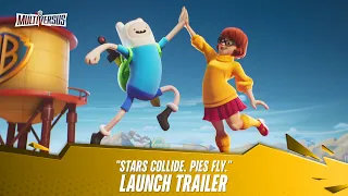 MultiVersus | Official Launch Trailer "Stars Collide. Pies Fly."