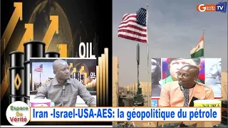 Espace De Vérité: 1- Iran -Israel-usa-AES: la géopolitique du pétrole