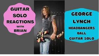 GUITAR SOLO REACTIONS ~ George Lynch/Guitar Solo~ Headbangers Ball