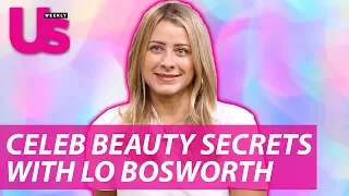 Celebrity Beauty Secrets with Lo Bosworth