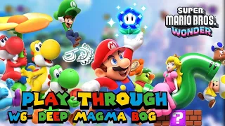 Super Mario Bros Wonder | World 6: Deep Magma Bog