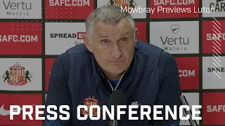 "We are going there to win" | Mowbray Previews Luton Play-Off Second Leg | Press Conference