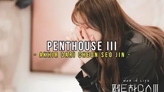 PENTHOUSE SEASON 3 EPISODE 9 SPOILER | LOGAN DAN SHIM SU RYEON BERSATU???AKHIR DARI CHEON SEO JIN???