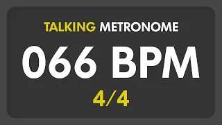 66 BPM - Talking Metronome (4/4)