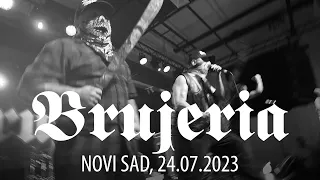 BRUJERIA - Live in Novi Sad, Serbia / 24.07.2023 (FULL SET)