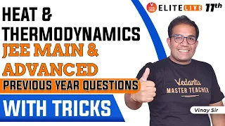 Heat and Thermodynamics Class 11 | PYQ | JEE Main | JEE Advanced | Vinay Shur Sir | Vedantu