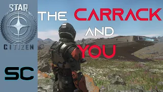 The Anvil Carrack and YOU - Review and Walkthrough