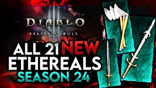 All 21 Ethereals! Diablo 3 Season 24: The New Ethereal Items are Insane!!!