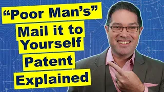 Mail it to Yourself Poor Man's Patent Explained