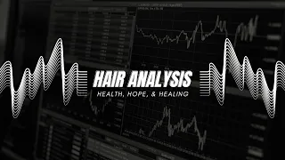 Hair Analysis - Episode 2