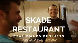 Deaf-Owned Business: The Skade Restaurant Owned By Four Deaf Owners (CLOSED)