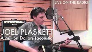 Joel Plaskett - A Million Dollars (acoustic)