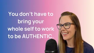 The Better Workday Podcast | Episode 12 | Embracing authenticity at work