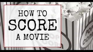 How to Score a Film [TUTORIAL]