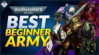 The BEST Warhammer 40K Armies For Beginners in 10th Edition