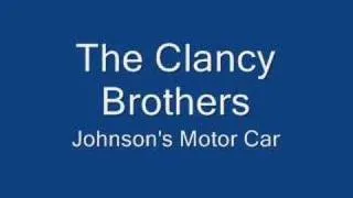 Clancy Brothers-Johnson's Motor Car