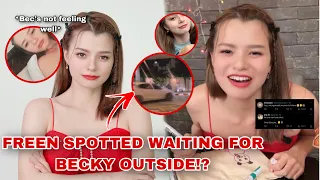 UPDATE! Becky is not feeling well and Freen spotted waiting outside for Becky after event KOHKAE?