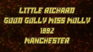 LITTLE RICHARD - GOOD GOLLY MISS MOLLY - 2nd December 1992 - Manchester (England)