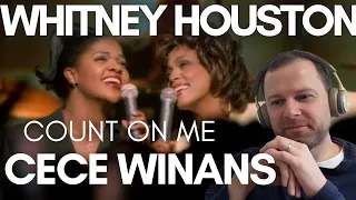 WHITNEY HOUSTON Reaction: COUNT ON ME with CECE WINANS (Video + Grammys)