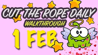 Cut The Rope Daily February 1  | #walkthrough  | #10stars | #solution