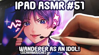 IPAD ASMR #51 | Drawing Wanderer as an Idol!