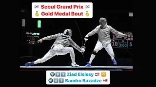 Seoul Grand Prix 2024 SMS - GOLD - Ziad Elsissy EGY v Sandro Bazadze GEO