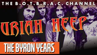 URIAH HEEP: The Byron Years