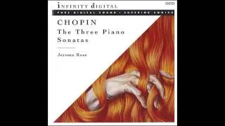 Jerome Rose Plays Chopin: The Three Piano Sonatas