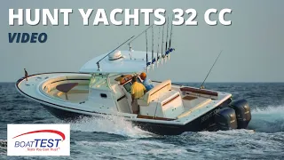 Hunt 32 CC Video 2022 by BoatTEST.com