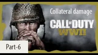 Call of duty world war 2 walkthrough gameplay part-6 (Hindi)Collateral damage,veteran